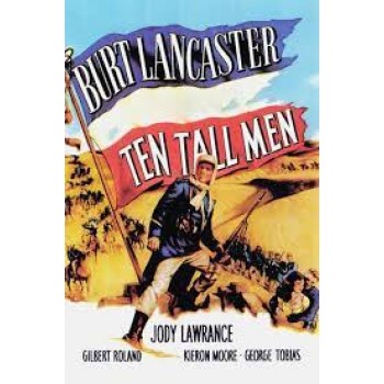 Ten Tall Men – 1951 - The Foreign Legion